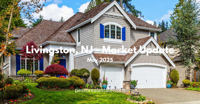 May 2025 Market Report Livingston NJ